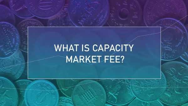 13_Capacity market fee - booster for energy